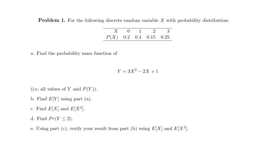 Solved Problem 1 For The Following Discrete Random Variable Chegg Com