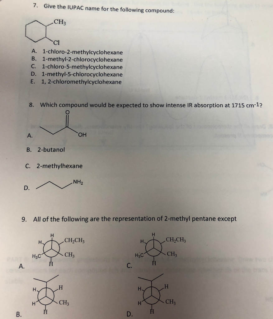 Solved 7 Give The Iupac Name For The Following Compound Chegg Com