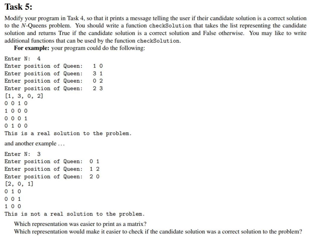 Task 5: Modify your program in Task 4, so that it prints a message telling the user if their candidate solution is a correct