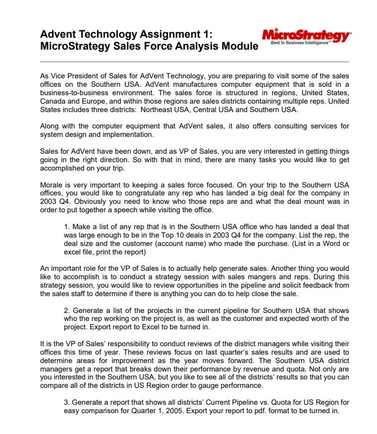 MicroStrategy Advent Technology Assignment 1: MicroStrategy Sales Force Analysis Modulig As Vice President of Sales for AdVen