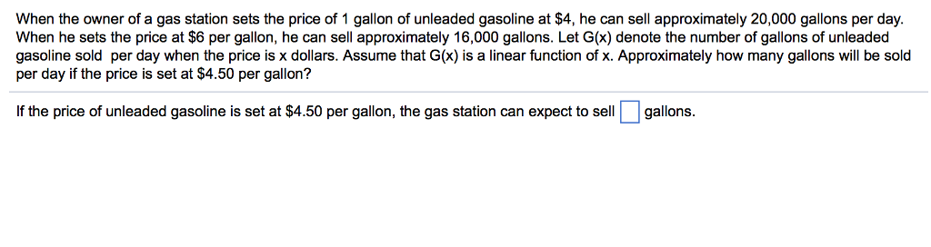 Solved When The Owner Of A Gas Station Sets Price When The Owner Of A Gas Station Sets Price 1 Gallon Unleaded Gasoline