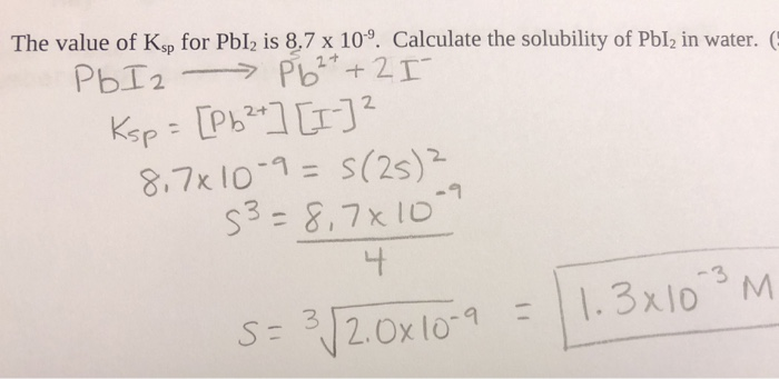 Solved The Value Of Ksp For Pbl Is 8 7x109 Calculate Th Chegg Com