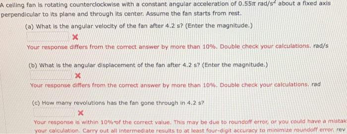 Solved S A Ceiling Fan Is Rotating Counterclockwise Wit