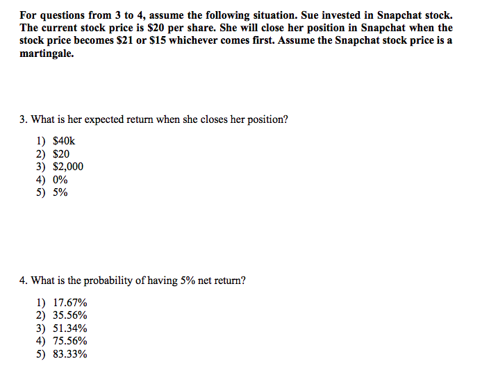 For Questions From 3 To 4 Assume The Following Si Cheggcom