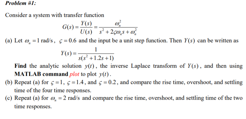 Solved Problem 1 Consider A System With Transfer Functi Chegg Com