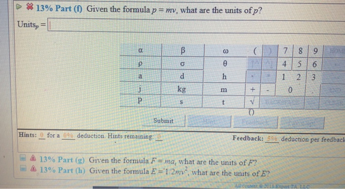 Solved 13 Part F Given The Formula P Unitsp Mv What A Chegg Com