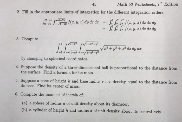 Solved Math 53 Worksheets 7th Edition 21 Triple Integra Chegg Com