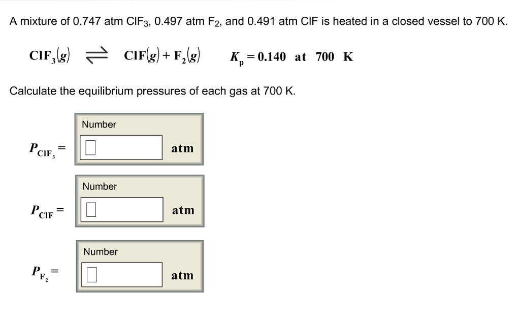 mixture of 0 747 atm cif3 0 497 atm f2