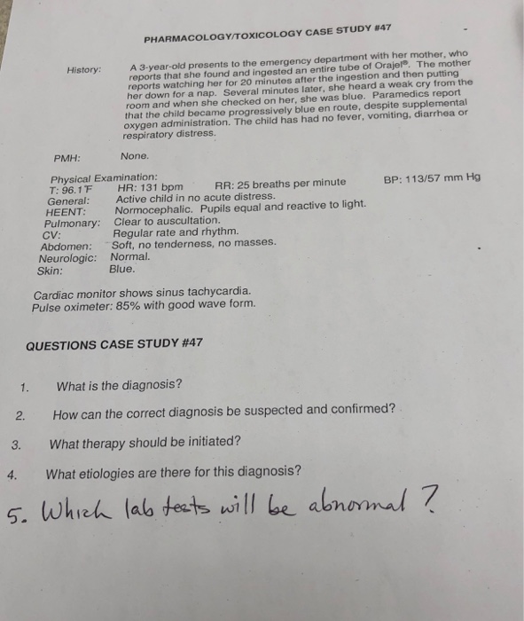 Solved PHARMACOLOGY/TOXICOLOGY CASE STUDY #47 A 3-year-old | Chegg.com
