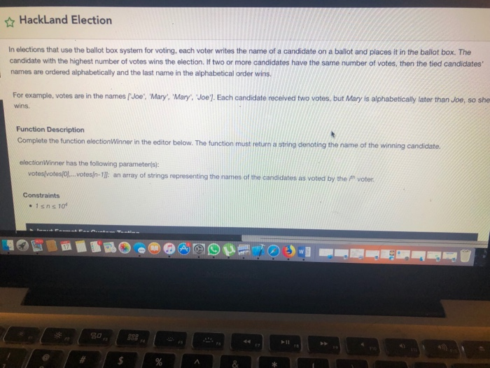 ☆ HackLand Election In elections that use the ballot box system for voting, each voter writes the name of a candidate on a ba