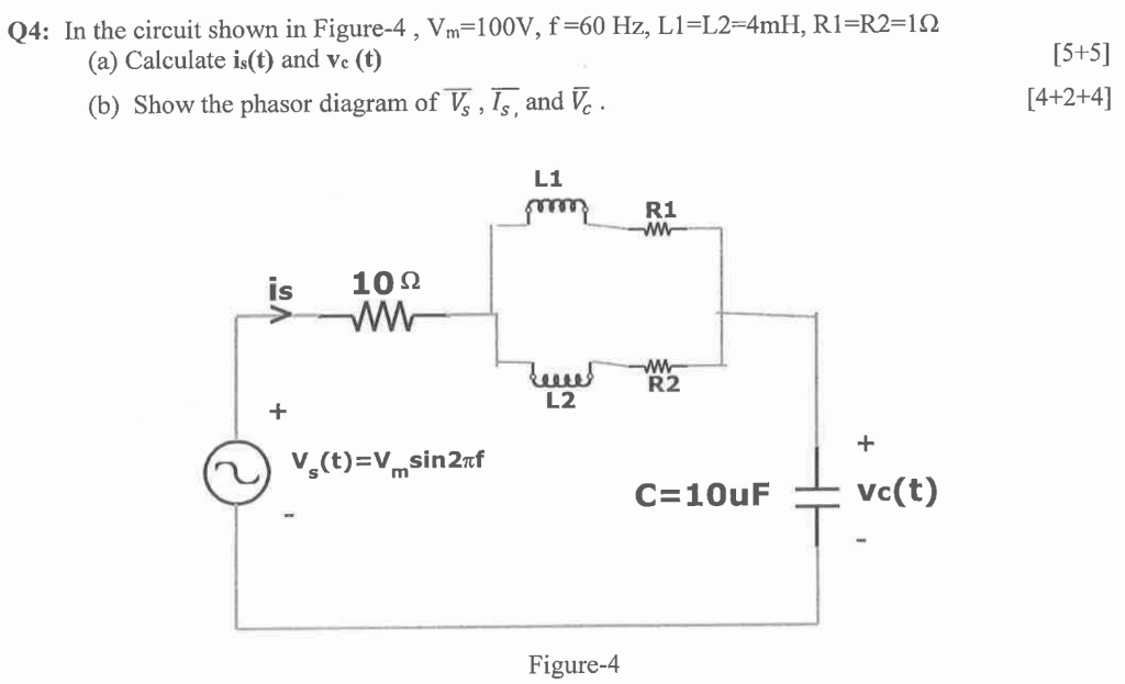 Solved In The Circuit Shown In Figure 4 Vm 100v F 60 H Chegg Com