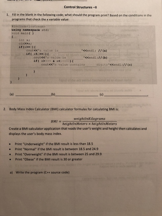 Control Structures- Fill in the blank in the following code; what should the program print? Based on the conditions in the pr