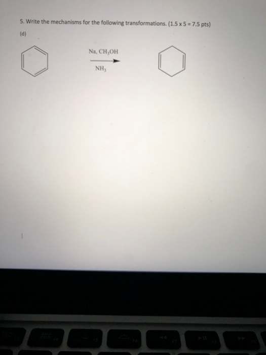 5. Write the mechanisms for the following transformations. (1.5 x 5 7.5 pts) Na, CH OH NHj