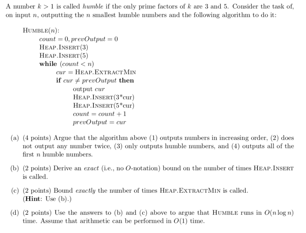 Solved Number K 1 Called Humble Prime Factors K 3 5 Consider Task Input N Outputting N Smallest H Q