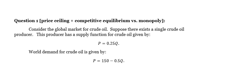 Solved Question 1 Price Ceiling Competitive Equilibriu