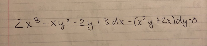 Solved Solve The Differential Equation 2x 3 Xy 2 2y 3 Chegg Com