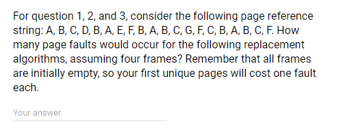 Solved Question 1 2 3 Consider Following Page Reference String B C D B E F B B C G F C B B C F Ma Q