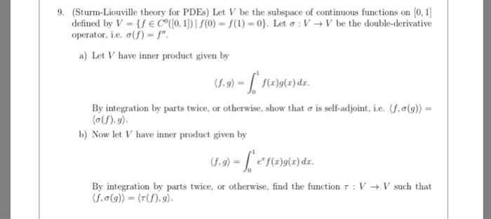 Solved 9 Sturm Liouville Theory For Pdes Let V Be The Chegg Com