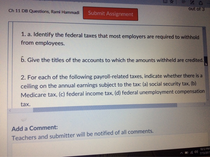 Solved A Identify The Federal Taxes That Most Employers