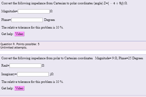 Solved Convert The Following Impedance From Cartesian To Convert The Following Impedance From Cartesian To Polar Coordinates Angle Z