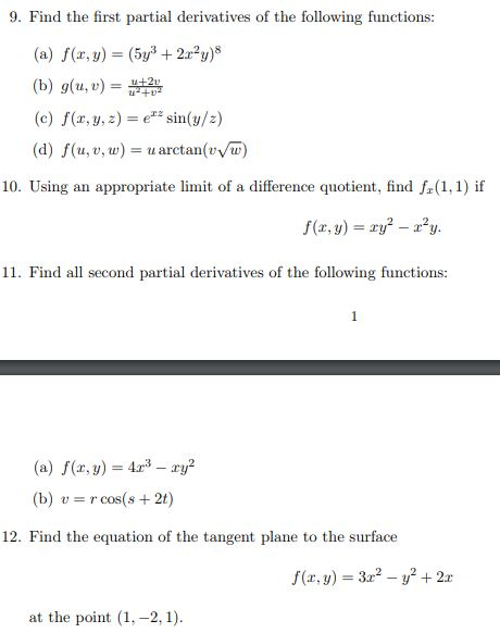 Solved 9 Find The First Partial Derivatives Of The Follo Chegg Com