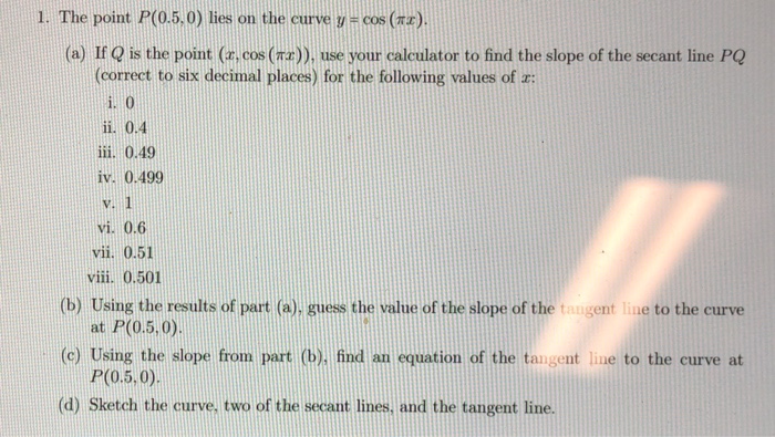 Solved 1 The Point P 0 5 0 Lies On The Curve Y Cos Cmz Chegg Com