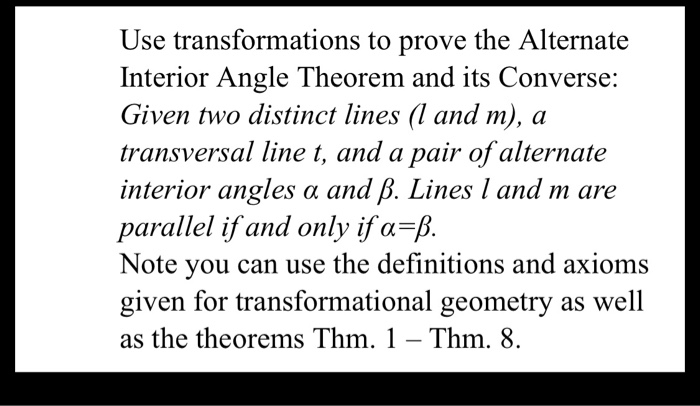 Solved Use Transformations To Prove The Alternate Interio