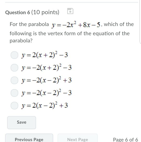 Question 6 10 Points For The Parabola Y 2x2 8x Chegg 