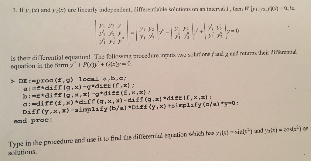 Solved 3 Yi Y2 R Linearly Independent Differentiable Solutions Interval W Vy2yl 0 Ie Y1 Y2 Y 32 Y Q