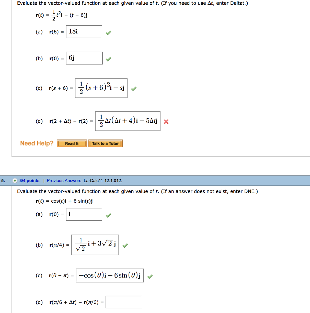 Solved Evaluate The Vector Valued Function At Each Given Chegg Com