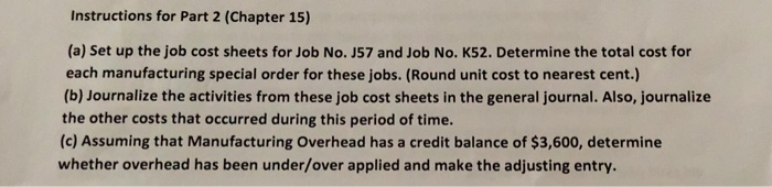 Solved Instructions For Part 2 Chapter 15 A Set Up Th