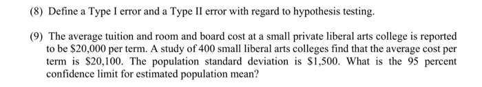 Solved 8 Define A Type I Error And A Type Ii Error With