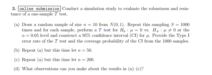 Solved 3 Online Submission Conduct A Simulation Study To