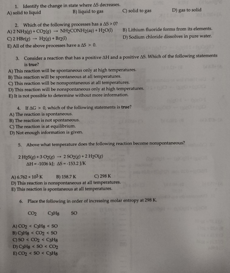 In The Change ... State Identify ΔS Where Solved: I. Decreases