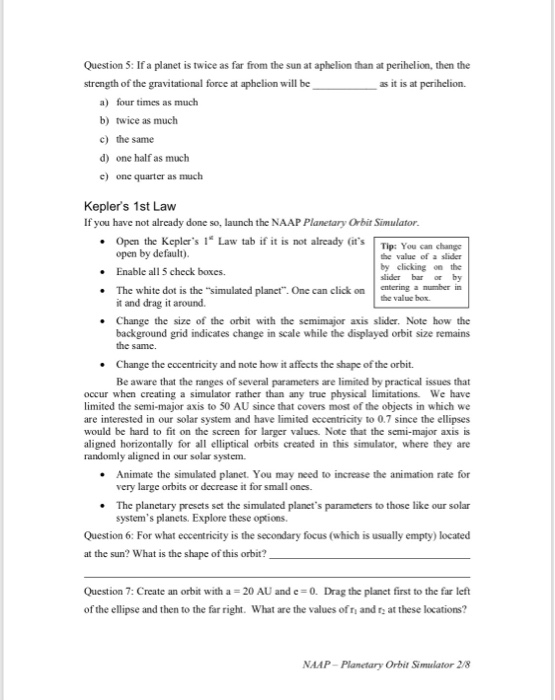 Solved Question 5 If A Planet Is Twice As Far From The Sun Chegg Com