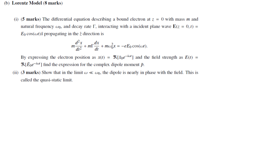 Solved B Lorentz Model 8 Marks I 5 Marks The Diff Chegg Com