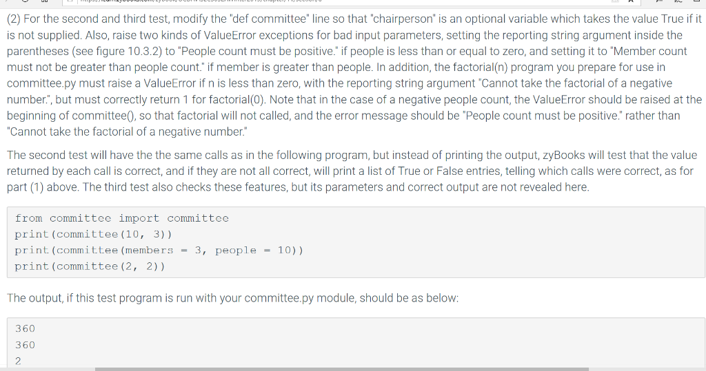 (2) For the second and third test, modify the def committee line so that chairperson is an optional variable which takes t