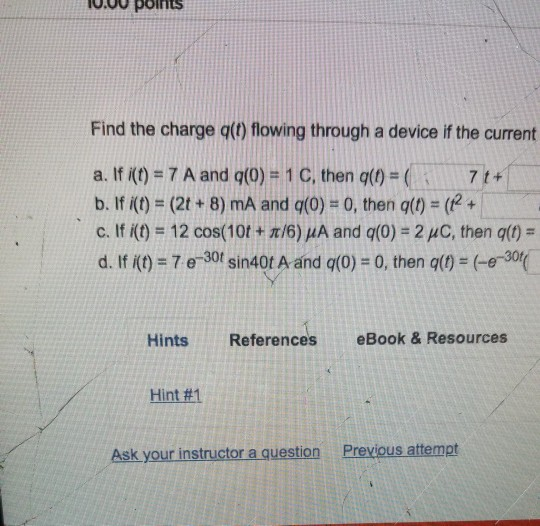 Solved Find The Charge Q T Flowing Through A Device If T Chegg Com