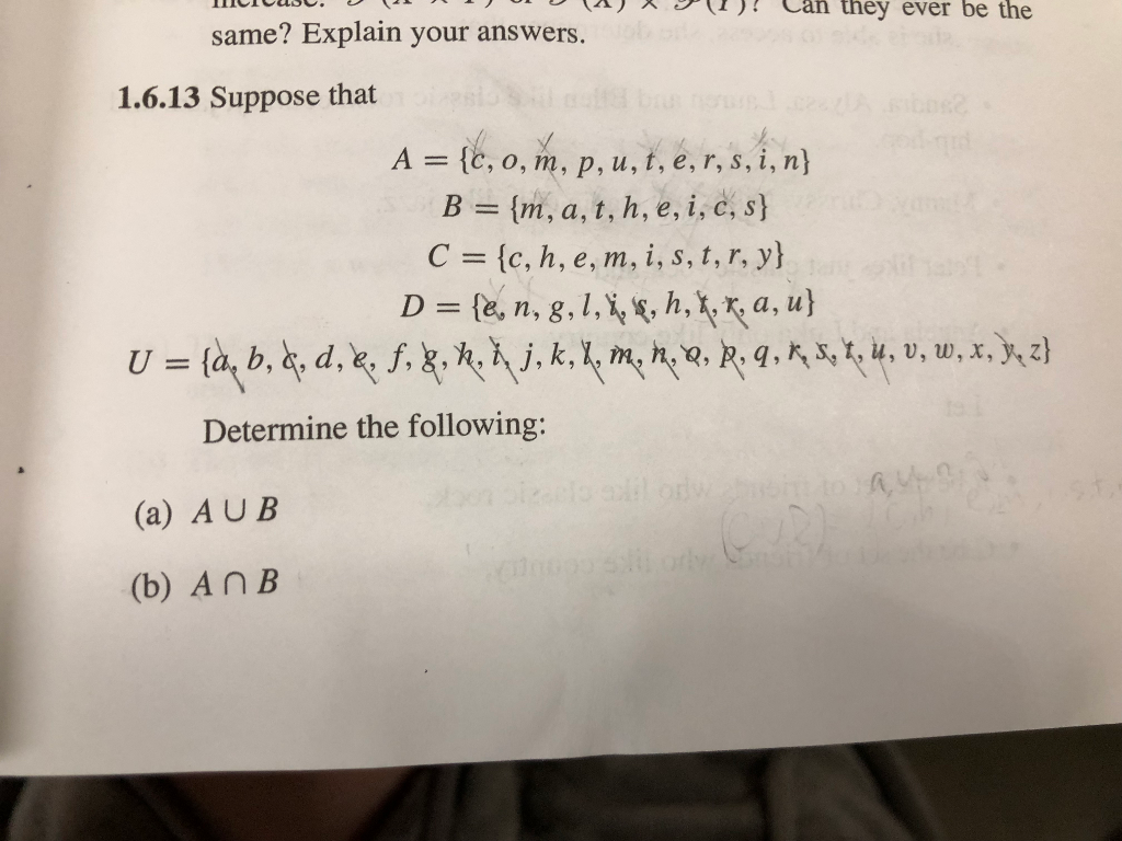 Solved Acan They Ever Be The Same Explain Your Answers Chegg Com