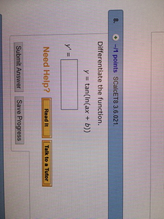 Differentiate The Function Y Tan Ln Ax B Y Chegg 
