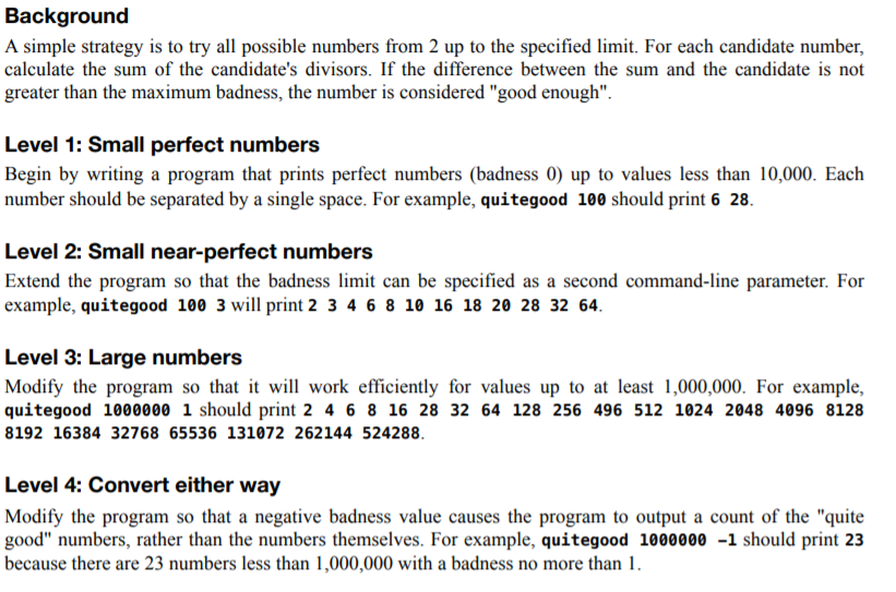 Background A simple strategy is to try all possible numbers from 2 up to the specified limit. For each candidate number, calc
