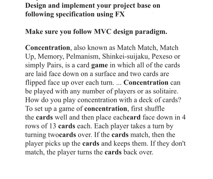 Design and implement your project base on following specification using FX Make sure you follow MVC design paradigm. Concentr