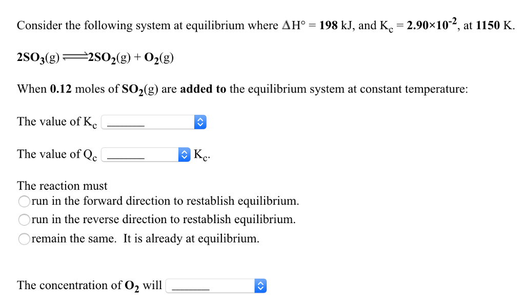 Solved Consider The Following System At Equilibrium Where Chegg Com