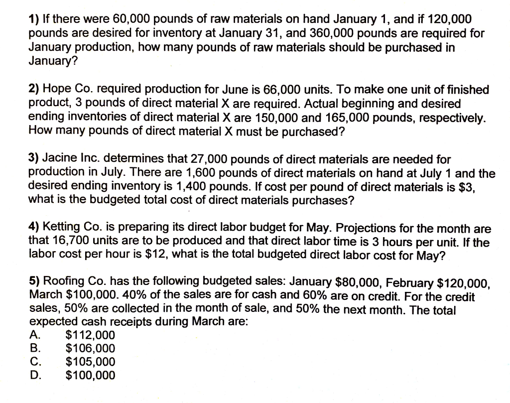 Solved 1) If there were 60,000 pounds of raw materials on | Chegg.com