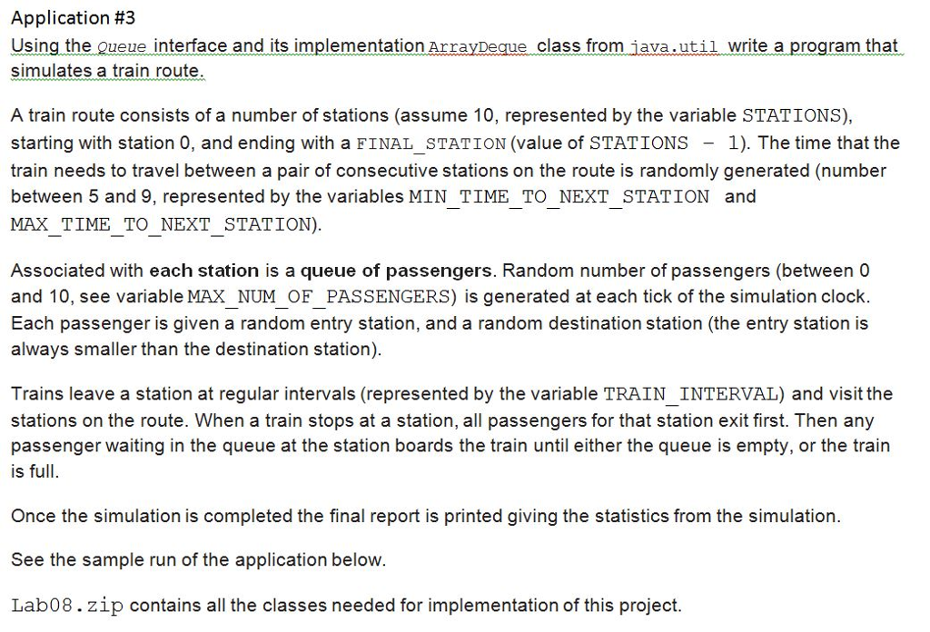 Application 3 Using The Queue Interface And Its Chegg Com