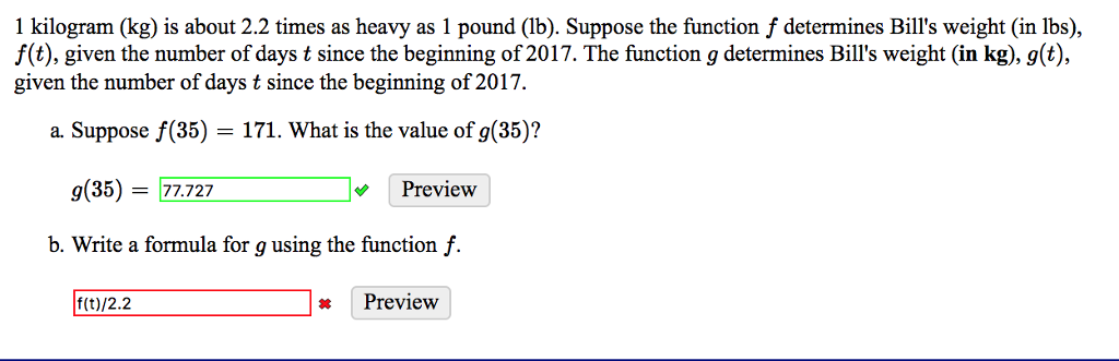 Solved 1 Kilogram Kg Is About 2 2 Times As Heavy As 1 P Chegg Com