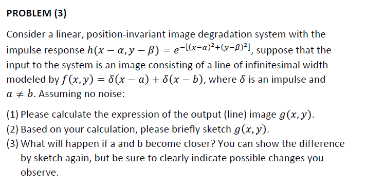 Problem 3 Consider A Linear Position Invariant Chegg Com