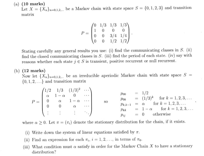 Solved A 10 Marks Be A Markov Chain With State Space Chegg Com