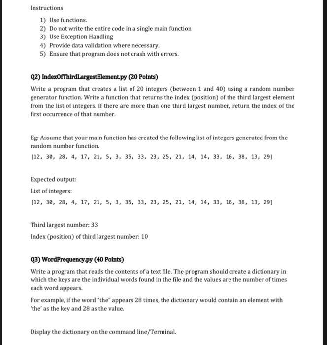 Instructions 1) Use functions. 2) Do not write the entire code in a single main function 3) Use Exception Handling 4) Provide