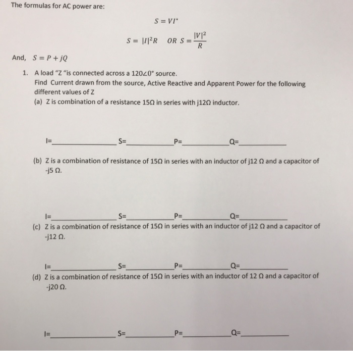 Solved The Formulas For Ac Power Are S Vi Ivi2 And S P Chegg Com